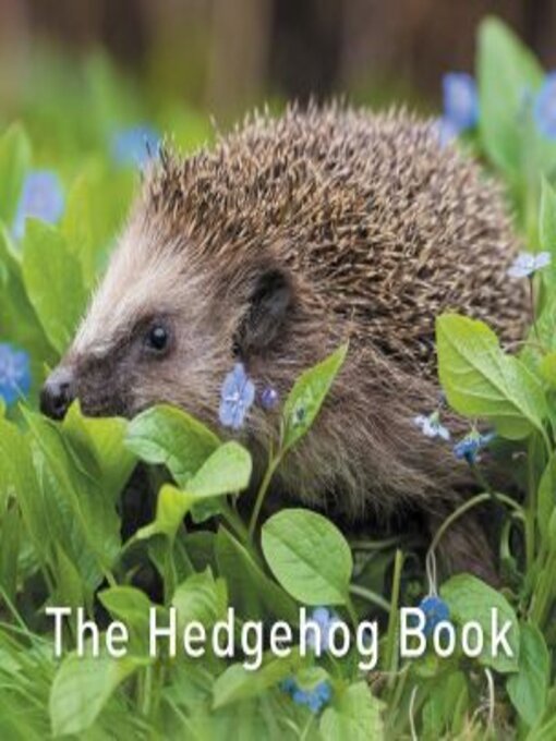 Title details for Hedgehog Book by Hugh Warwick - Available
